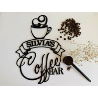 Coffee Bar Metal Name Sign Custom Laser Cut Cup Housewarming Gift For Mom Grandma Coffee Lover Wall Art Decor Kitchen